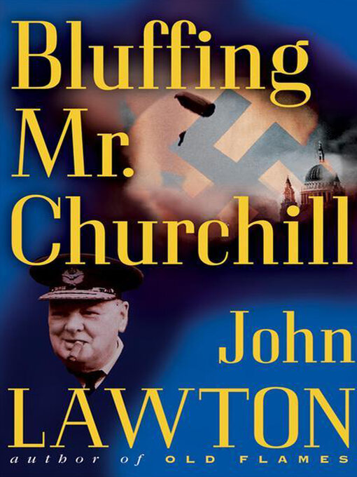 Title details for Bluffing Mr. Churchill by John Lawton - Available